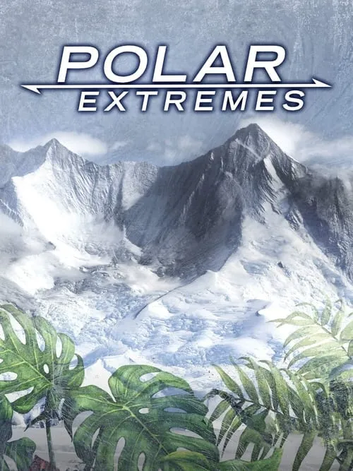 Polar Extremes (сериал)