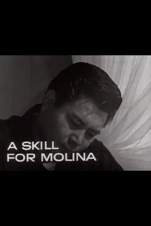 A Skill for Molina (фильм)