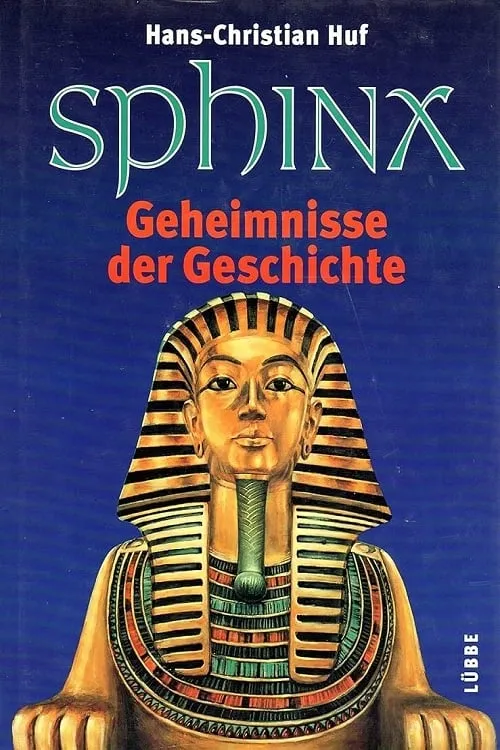 Sphinx – Geheimnisse der Geschichte (сериал)