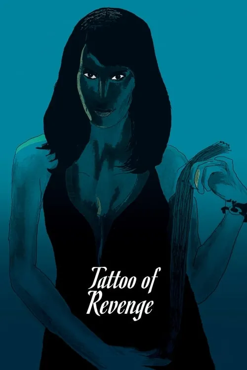 Tattoo of Revenge (movie)