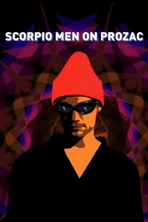 Scorpio Men on Prozac (movie)