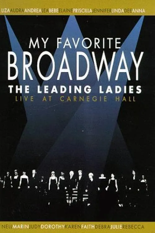 My Favorite Broadway: The Leading Ladies (movie)