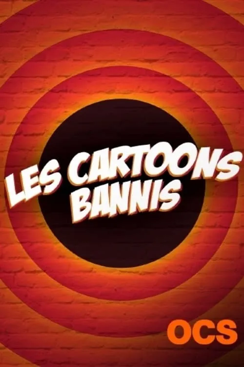 Les cartoons bannis (movie)