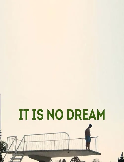 It is no Dream (фильм)