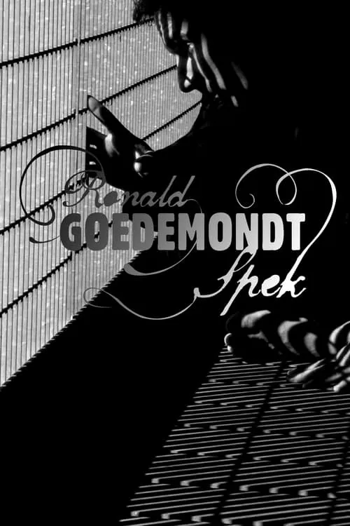 Ronald Goedemondt: Spek (movie)