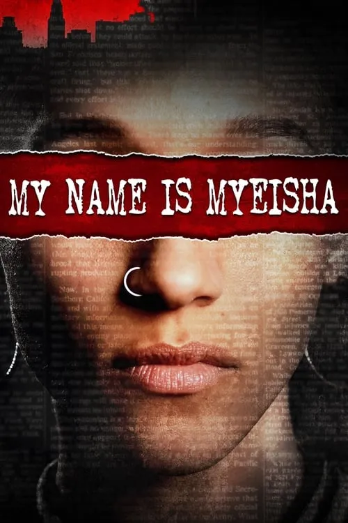 My Name Is Myeisha (фильм)