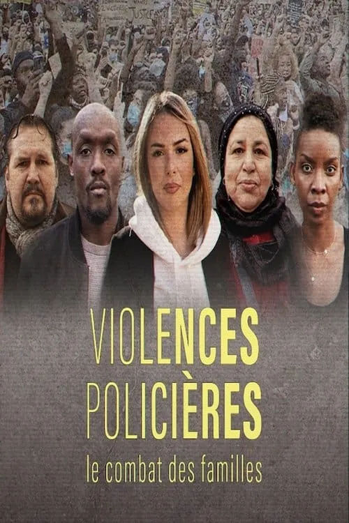 Violences policières, le combat des familles (movie)