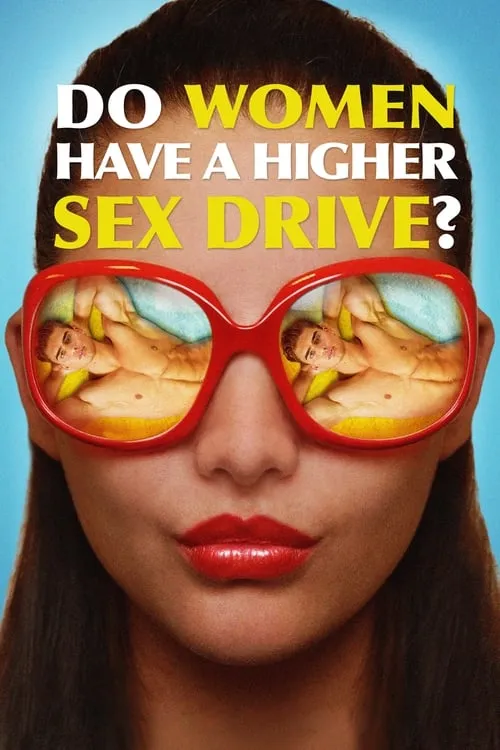 Do Women Have a Higher Sex Drive?