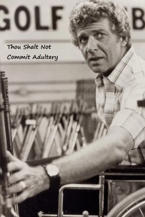 Thou Shalt Not Commit Adultery (movie)