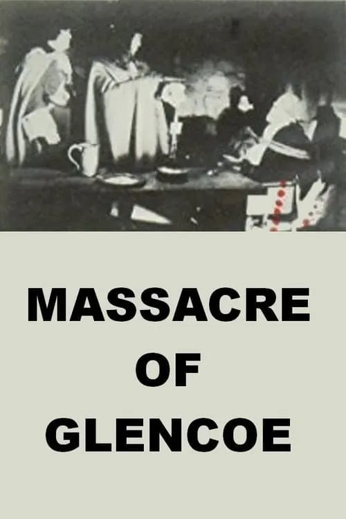 The Massacre of Glencoe (movie)