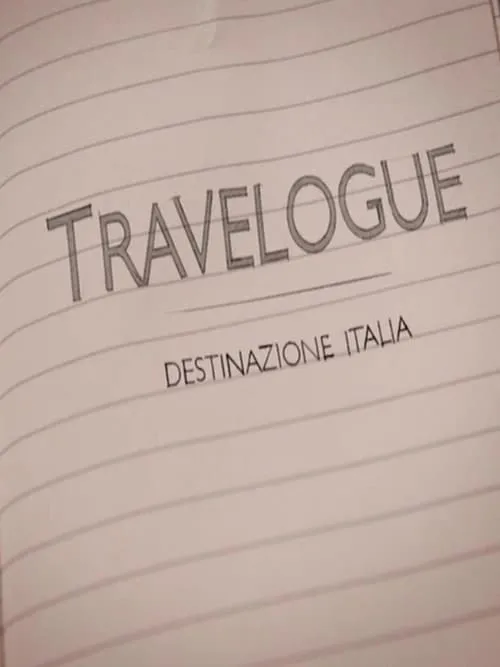 Travelogue: destinazione Italia