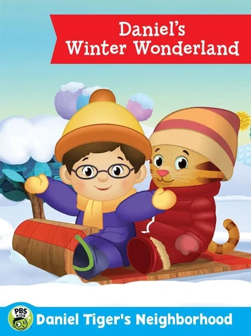 Daniel Tiger's Neighborhood: Daniel's Winter Wonderland (movie)