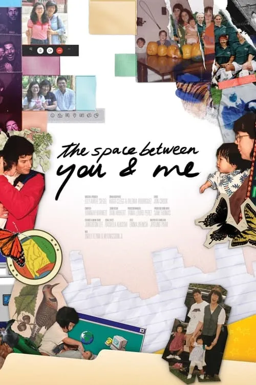 The Space Between You & Me (movie)