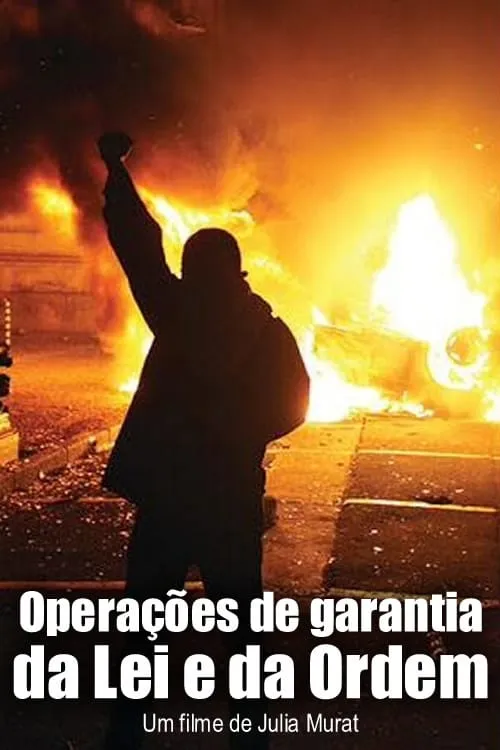 Operações de Garantia da Lei e da Ordem (фильм)