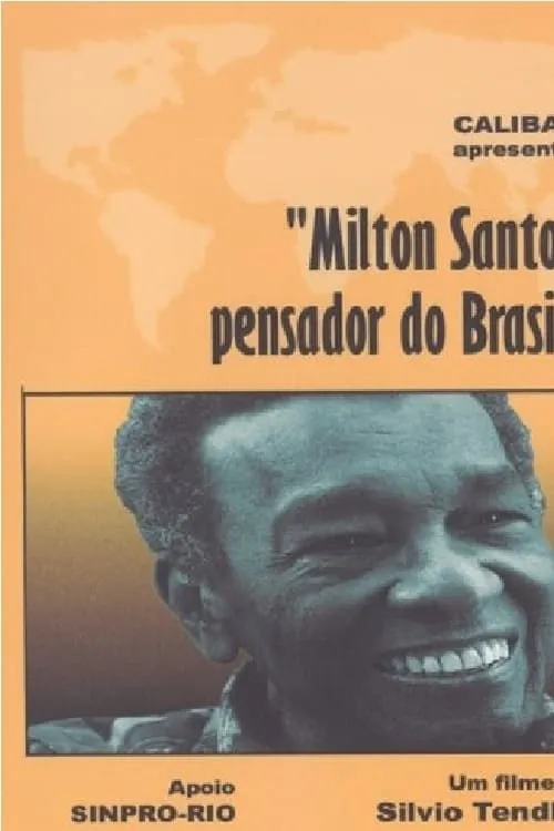 Milton Santos, Pensador do Brasil (movie)