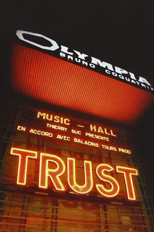 Trust - A L'Olympia (movie)