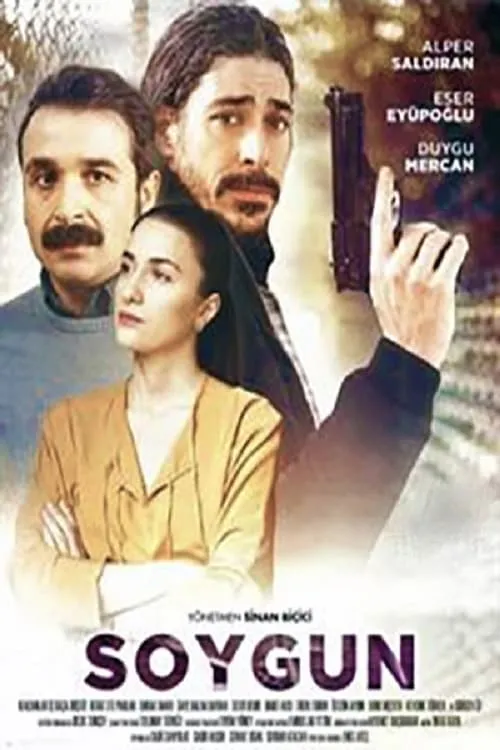 Soygun (movie)