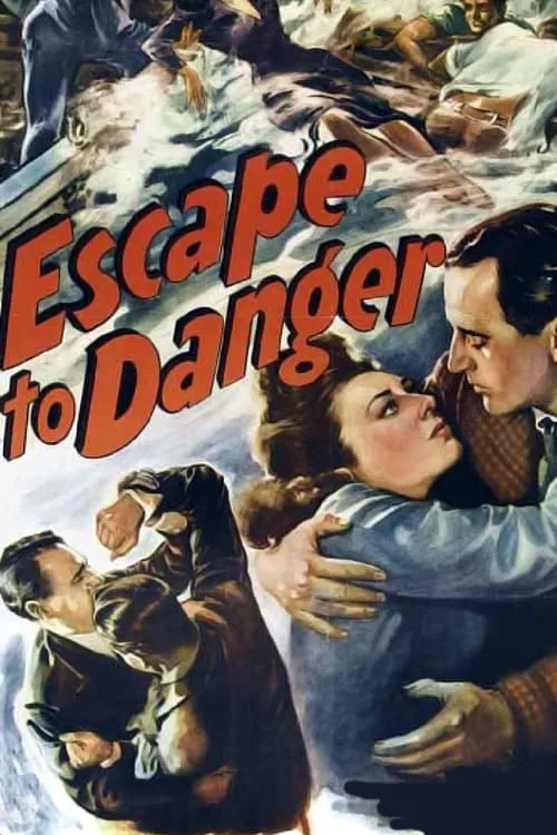 Escape to Danger (movie)