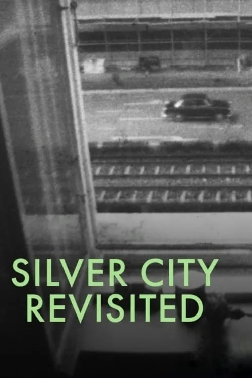 Silver City Revisited (movie)