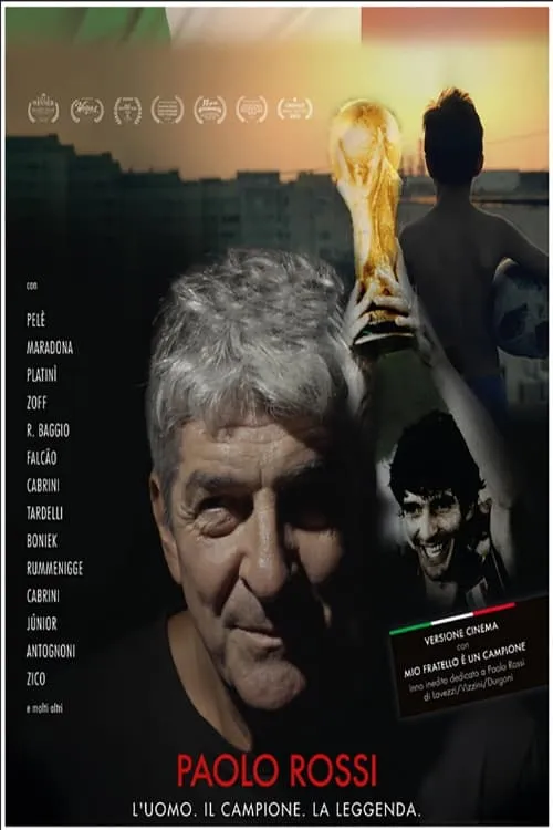 Paolo Rossi - L'uomo. Il campione. La leggenda (movie)