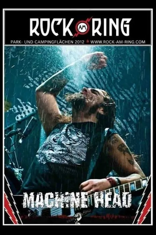 Machine Head - Rock Am Ring (movie)