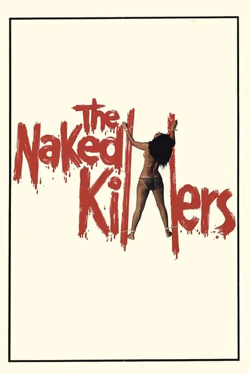 The Naked Killers (movie)