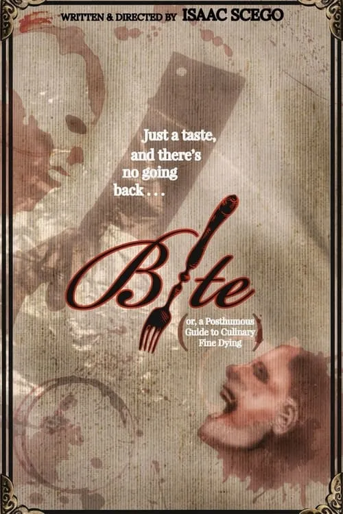 Bite (or, A Posthumous Guide to Culinary Fine Dying) (movie)