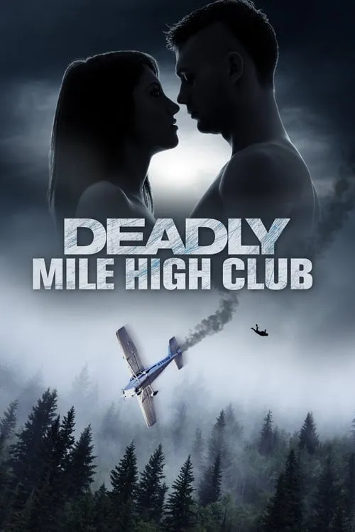 Deadly Mile High Club (фильм)