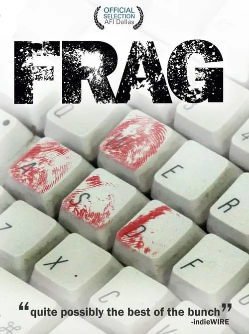 Frag (movie)