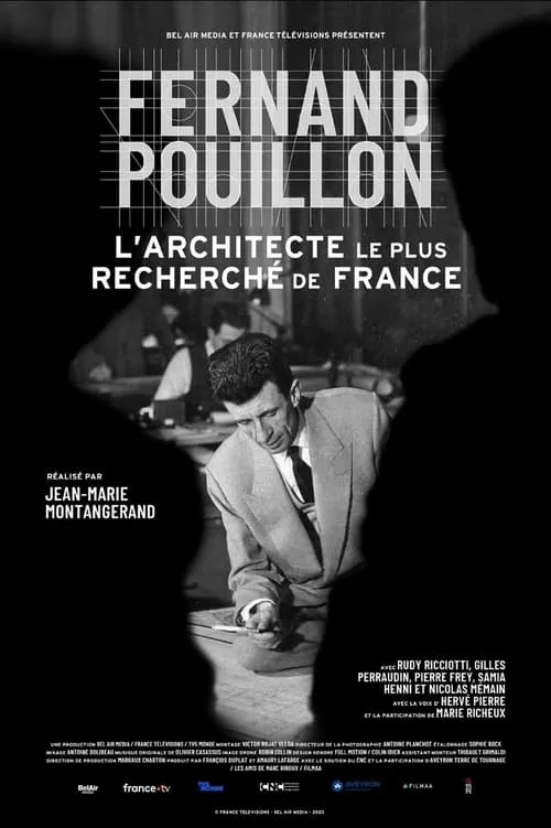 Fernand Pouillon, l'architecte le plus recherché de France (фильм)