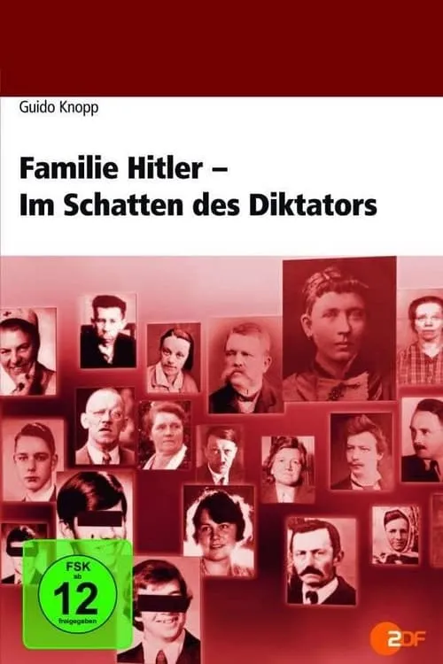 Familie Hitler - Im Schatten des Diktators (фильм)