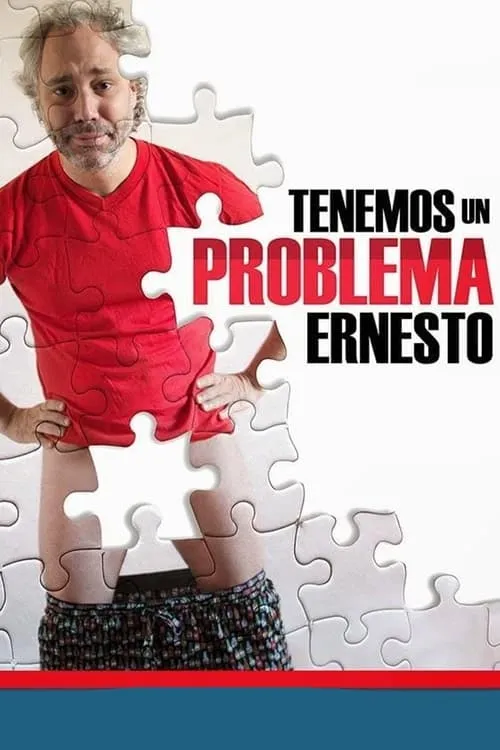 Tenemos un problema, Ernesto (movie)