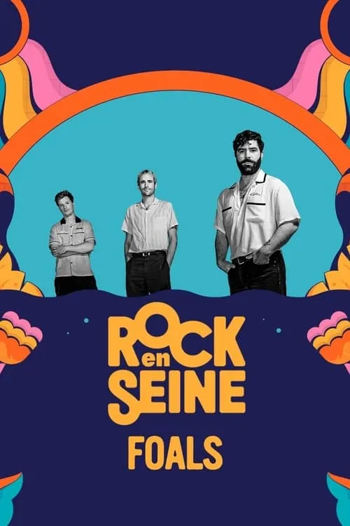 Foals - Rock en Seine 2023 (фильм)