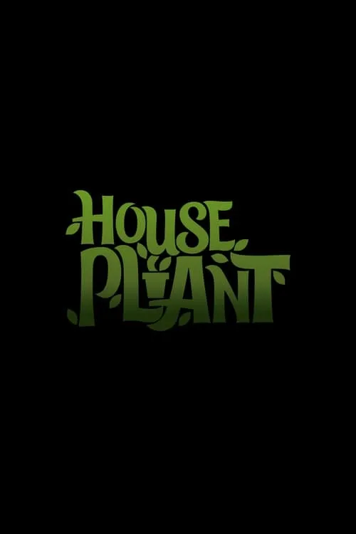 House Plant (фильм)