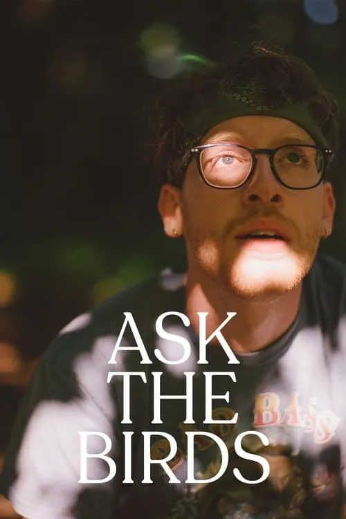 Ask The Birds (movie)