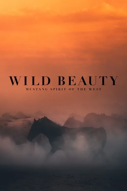 Wild Beauty: Mustang Spirit of the West (фильм)