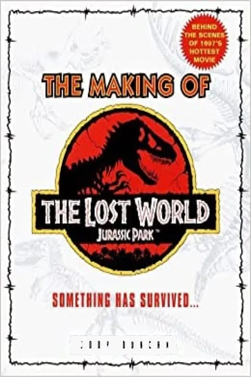 The Making of 'The Lost World' (movie)