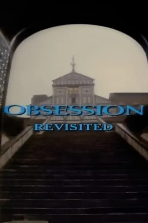 'Obsession' Revisited (фильм)