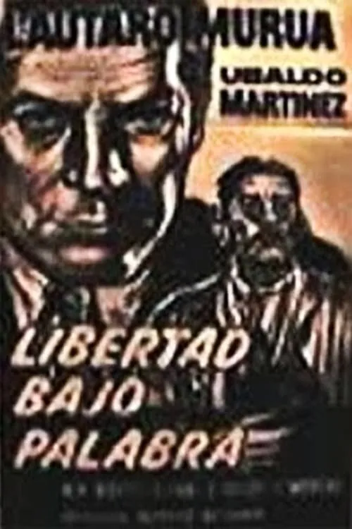 Libertad bajo palabra (movie)