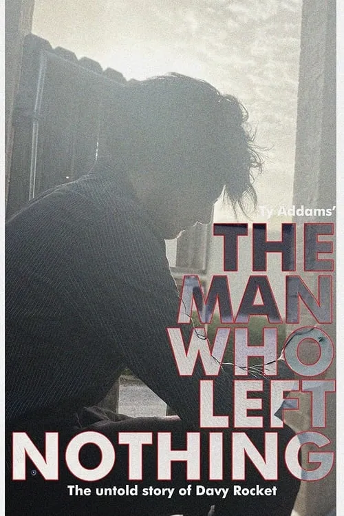 The Man Who Left Nothing (movie)