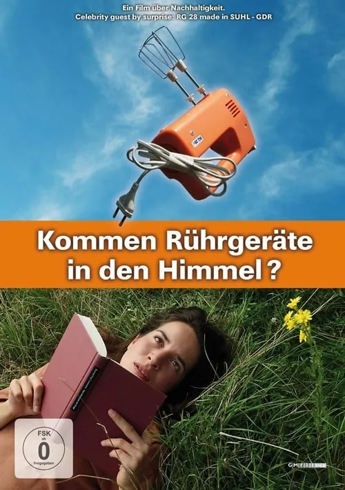 Kommen Rührgeräte in den Himmel? (фильм)