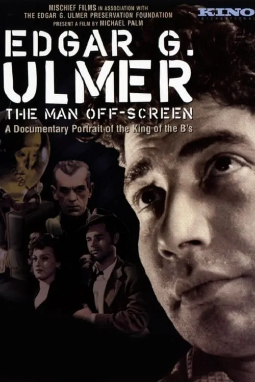 Edgar G. Ulmer: The Man Off-Screen (movie)