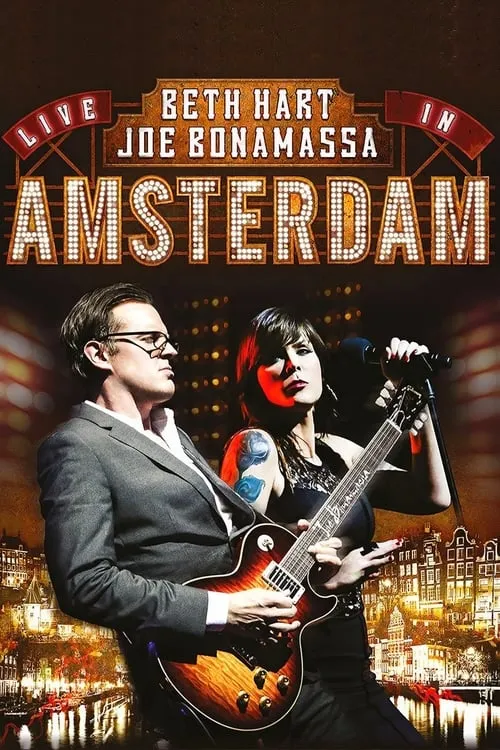 Beth Hart & Joe Bonamassa - Live in Amsterdam (movie)