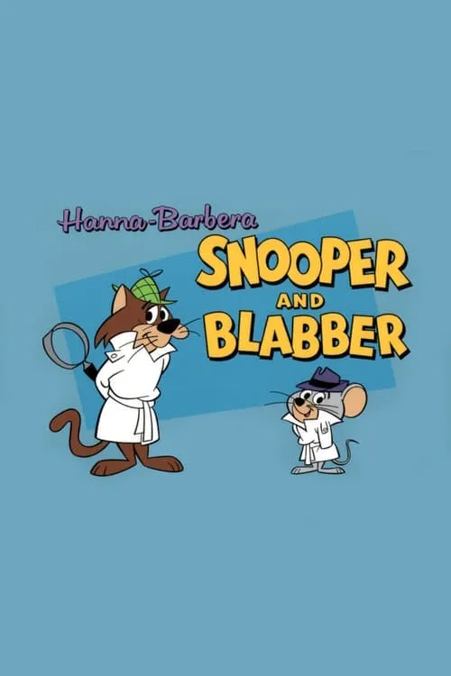 Snooper and Blabber (сериал)