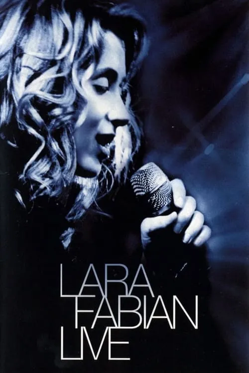 Lara Fabian Live (movie)