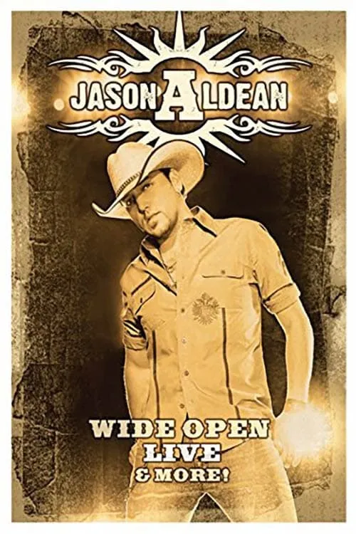 Jason Aldean - Wide Open Live and More (movie)