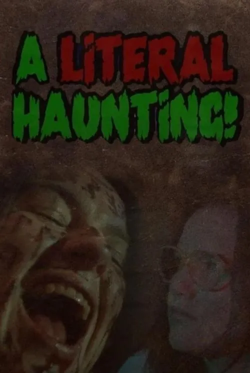 A Literal Haunting (movie)