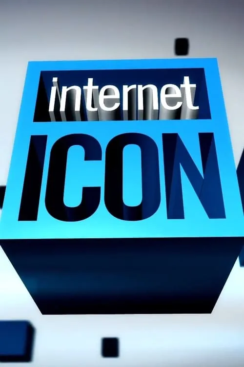 Internet Icon (сериал)