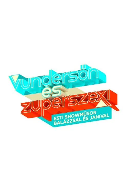 Vundersőn és Zuperszexi (series)