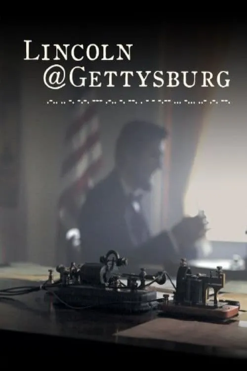 Lincoln@Gettysburg (movie)